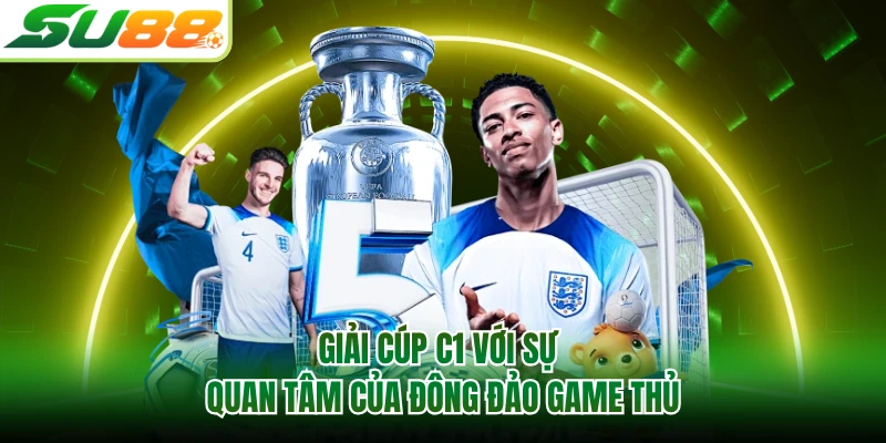 Giải cúp C1 với sự quan tâm của đông đảo game thủ